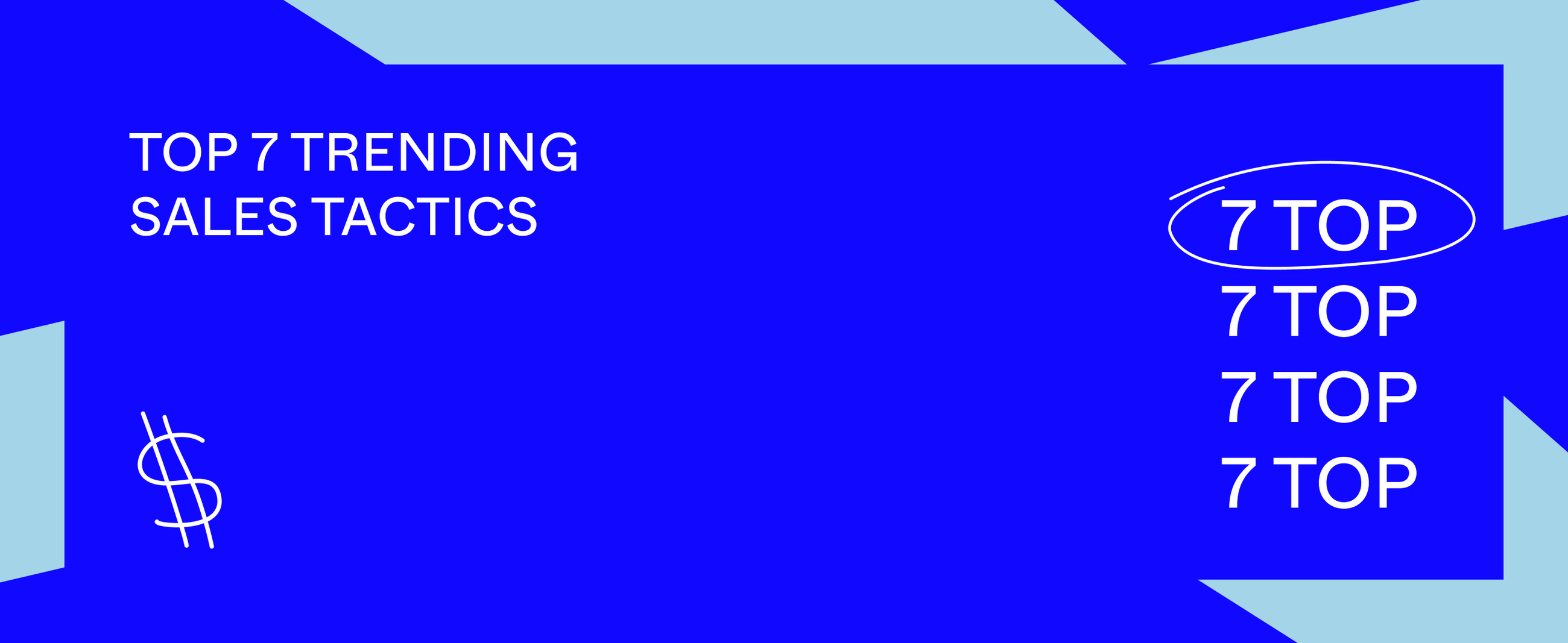 What Are The 7 Top Trending Sales Tactics And Terms